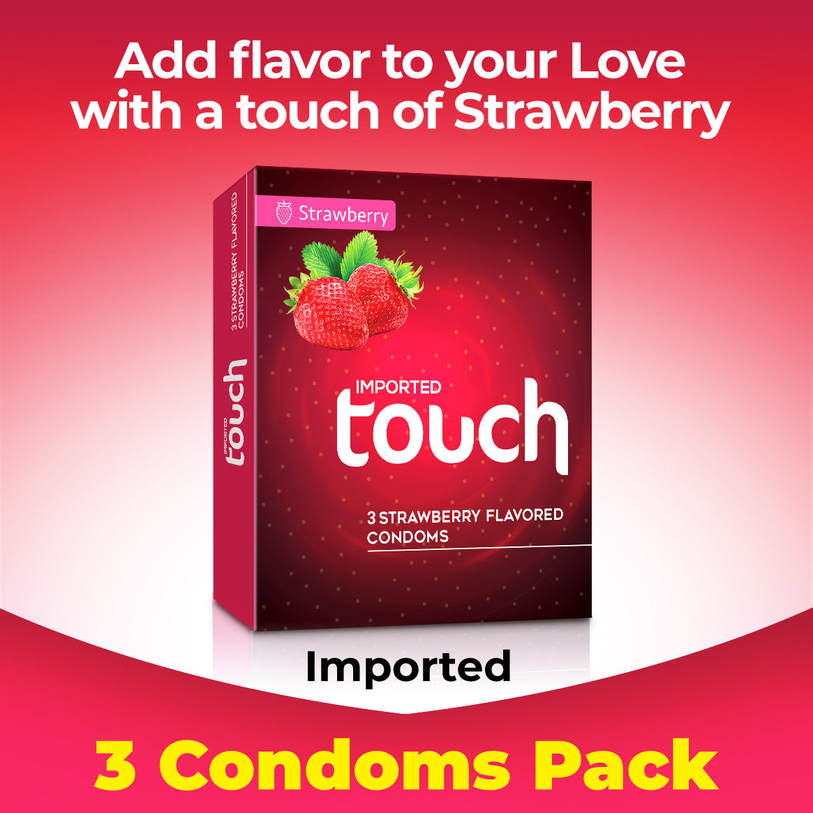 Imported Touch Premium Condoms - 3 Pack | Long-Lasting, Ribbed, Dotted & Strawberry Options | 50% OFF & Free Delivery